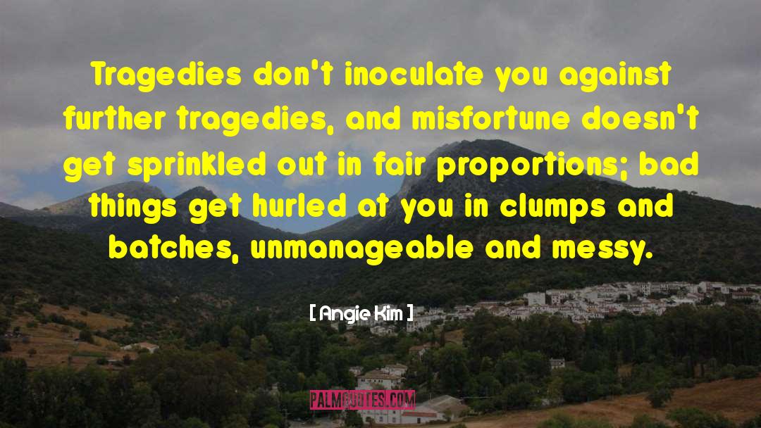 Unmanageable quotes by Angie Kim