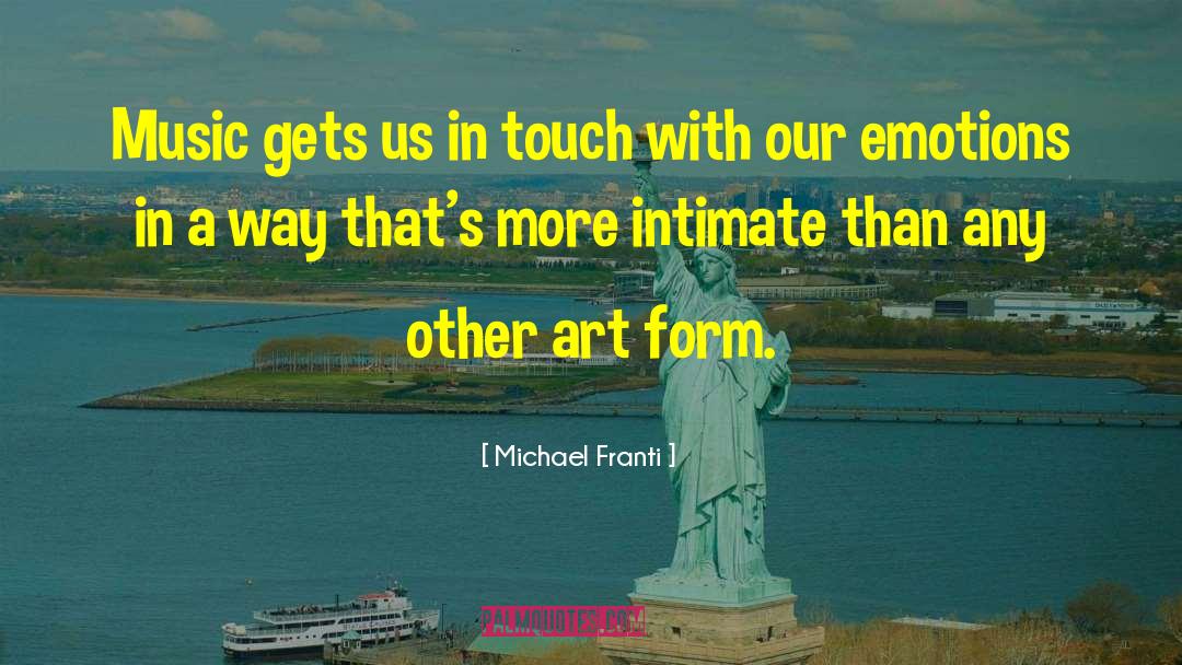 Unmanifested Form quotes by Michael Franti