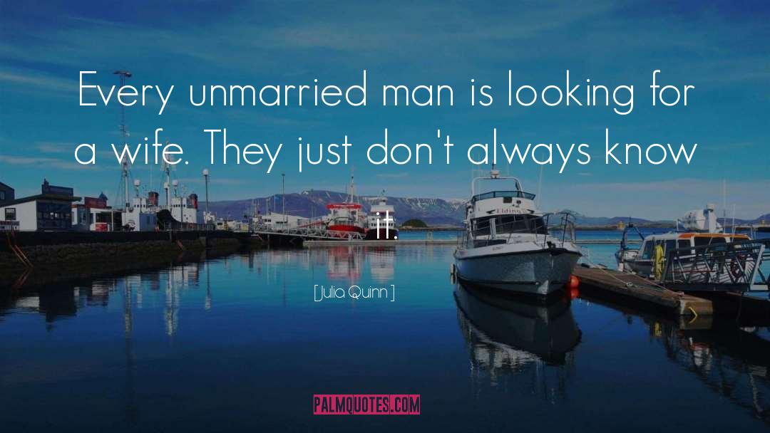 Unmarried quotes by Julia Quinn