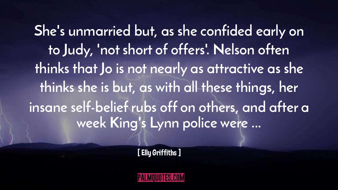 Unmarried quotes by Elly Griffiths