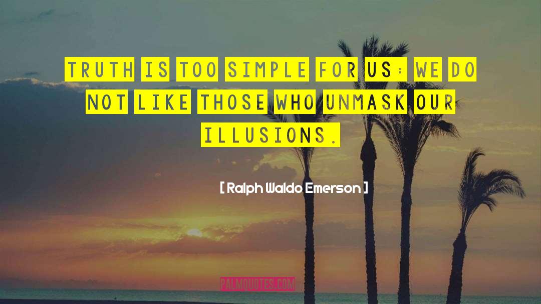 Unmask quotes by Ralph Waldo Emerson