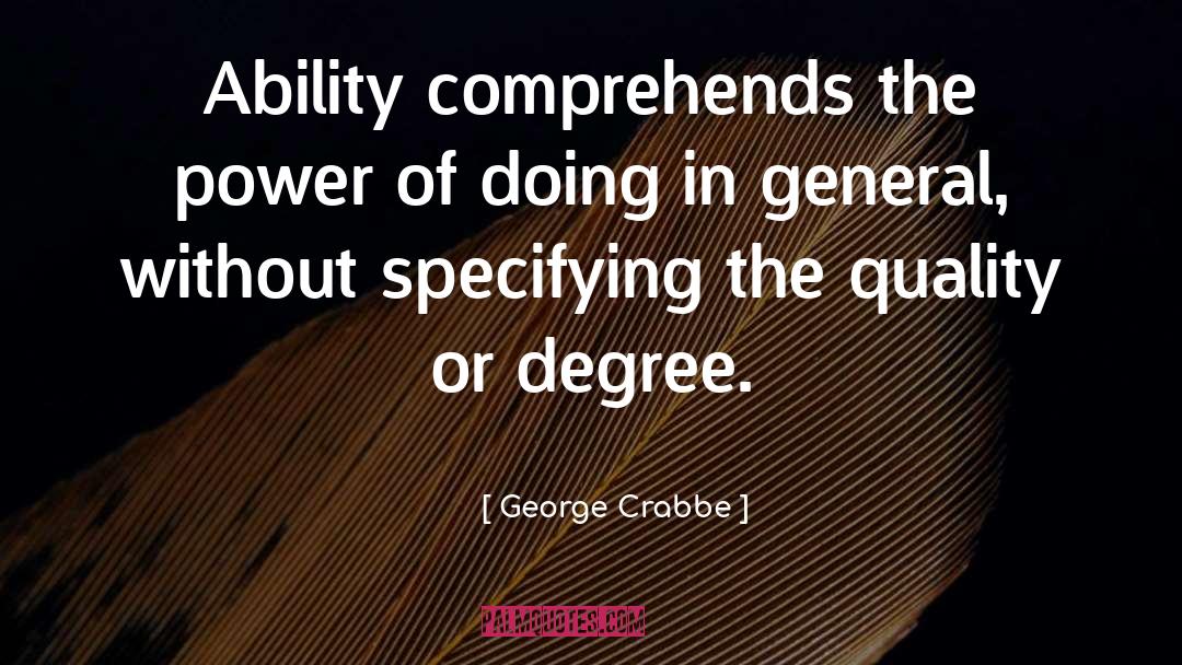 Unmeasured Quality quotes by George Crabbe