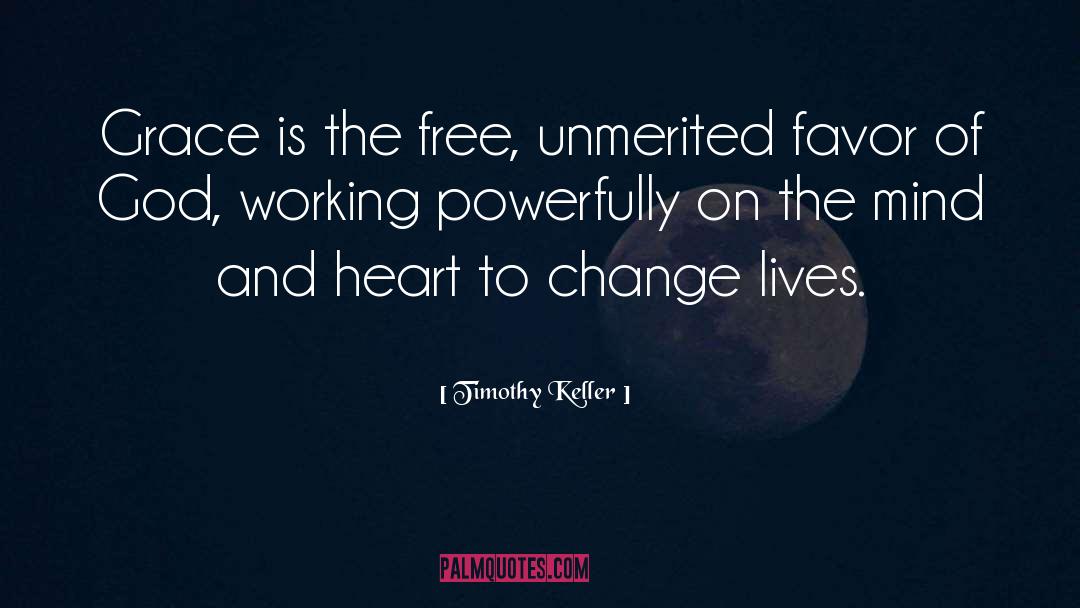 Unmerited Favor quotes by Timothy Keller