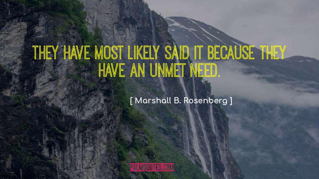 Unmet quotes by Marshall B. Rosenberg