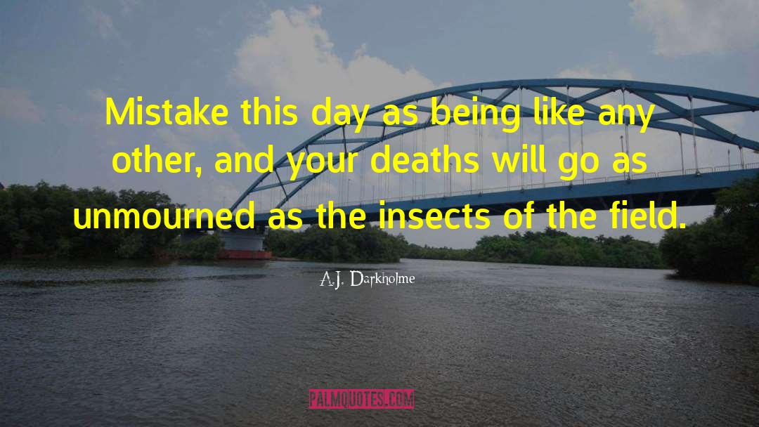 Unmourned quotes by A.J. Darkholme