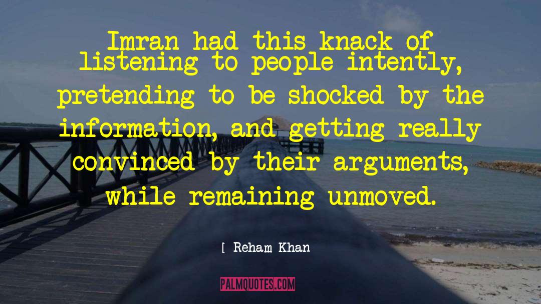 Unmoved quotes by Reham Khan