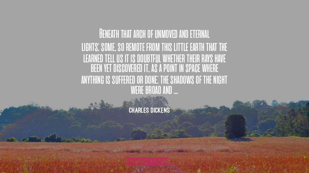 Unmoved quotes by Charles Dickens