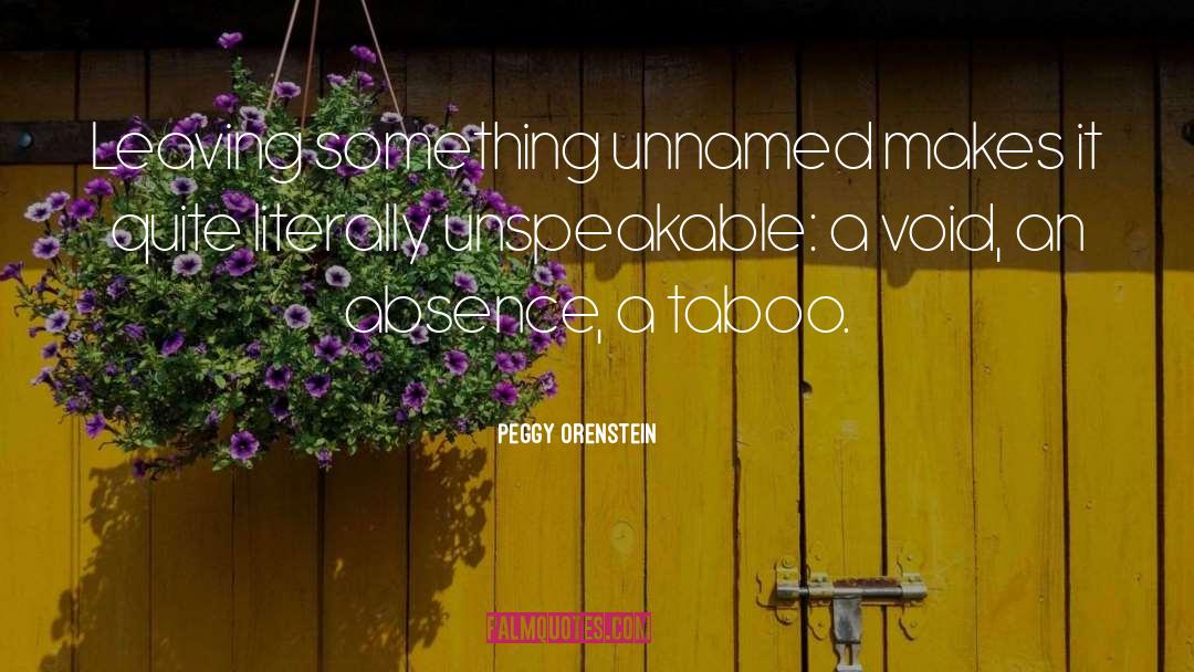 Unnamed quotes by Peggy Orenstein