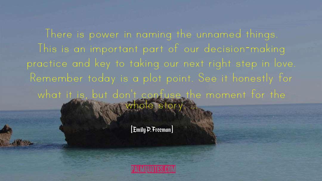 Unnamed quotes by Emily P. Freeman