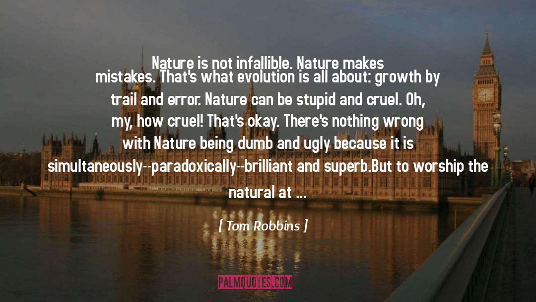 Unnatural quotes by Tom Robbins