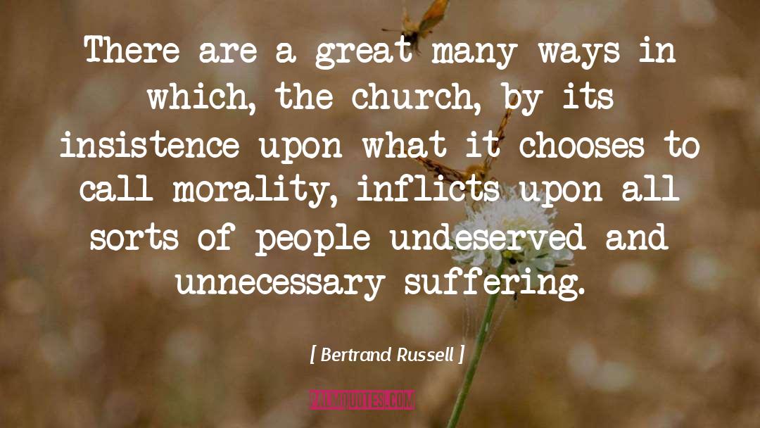 Unnecessary Suffering quotes by Bertrand Russell