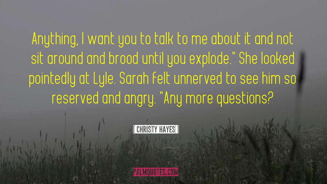 Unnerved quotes by Christy Hayes