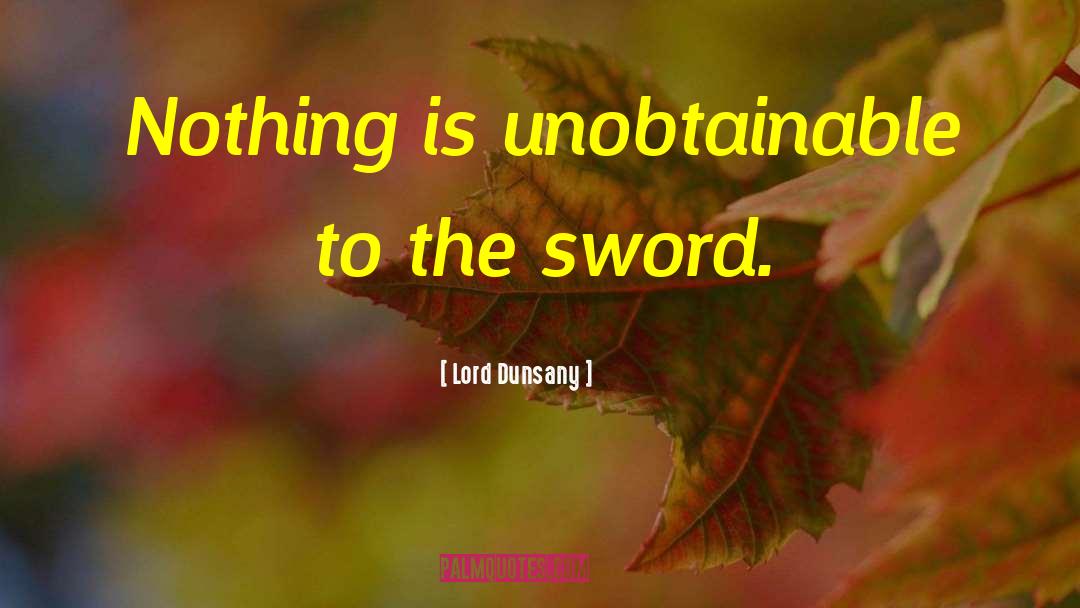 Unobtainable quotes by Lord Dunsany