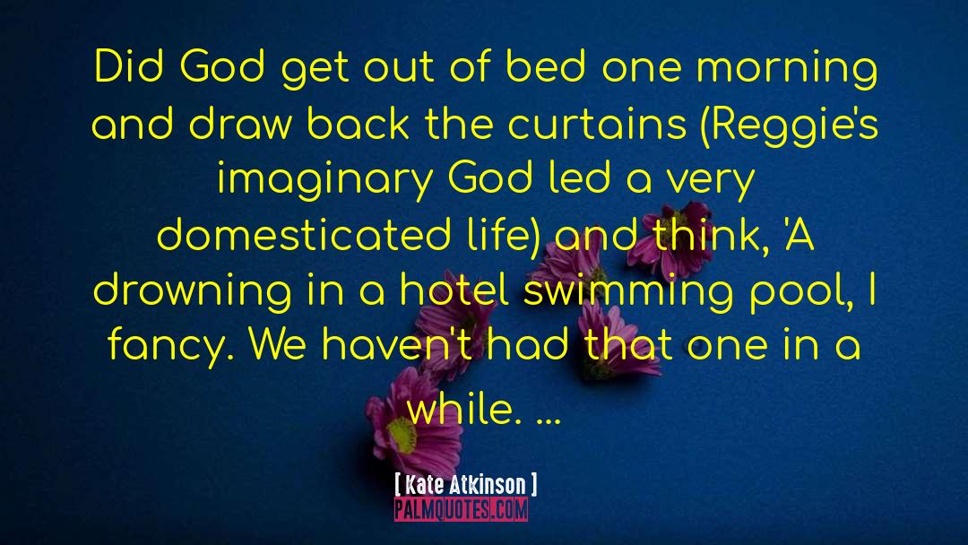 Unoccupied Bed quotes by Kate Atkinson