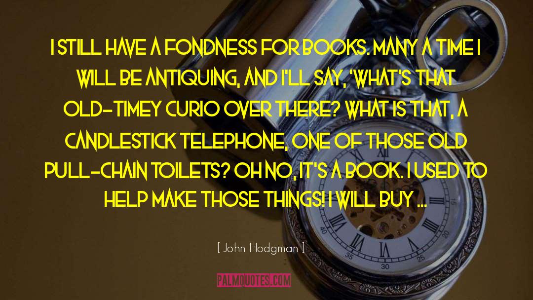 Unos Restaurants quotes by John Hodgman