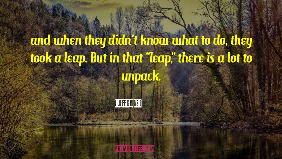 Unpack quotes by Jeff Goins