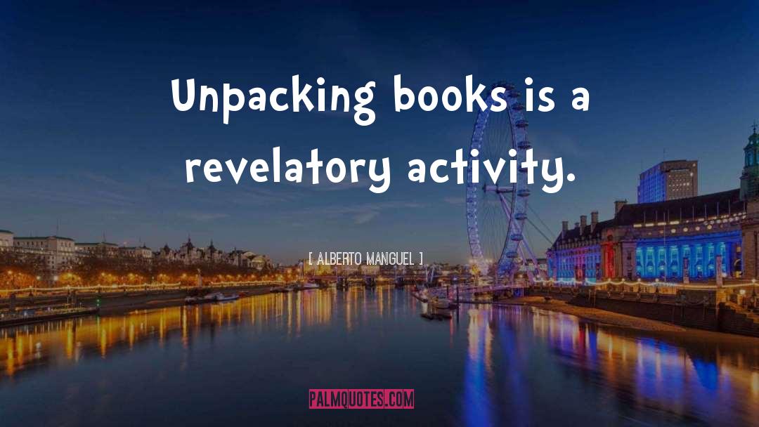 Unpacking quotes by Alberto Manguel