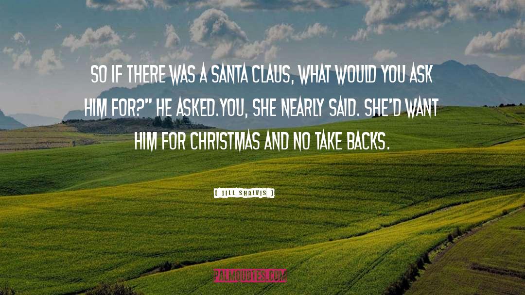 Unpainted Christmas quotes by Jill Shalvis