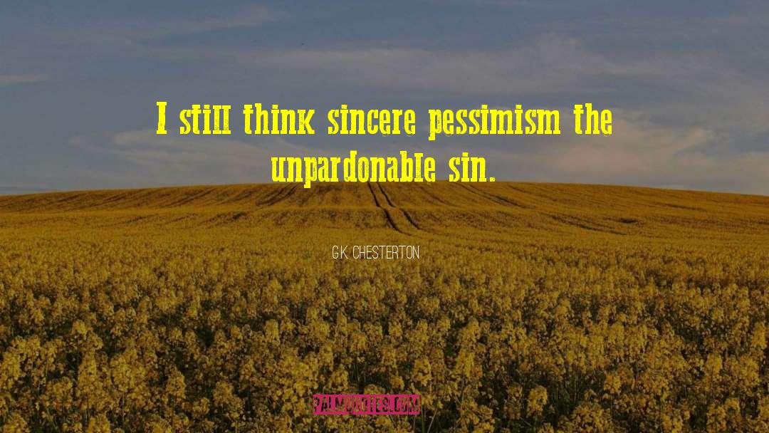 Unpardonable Sin quotes by G.K. Chesterton