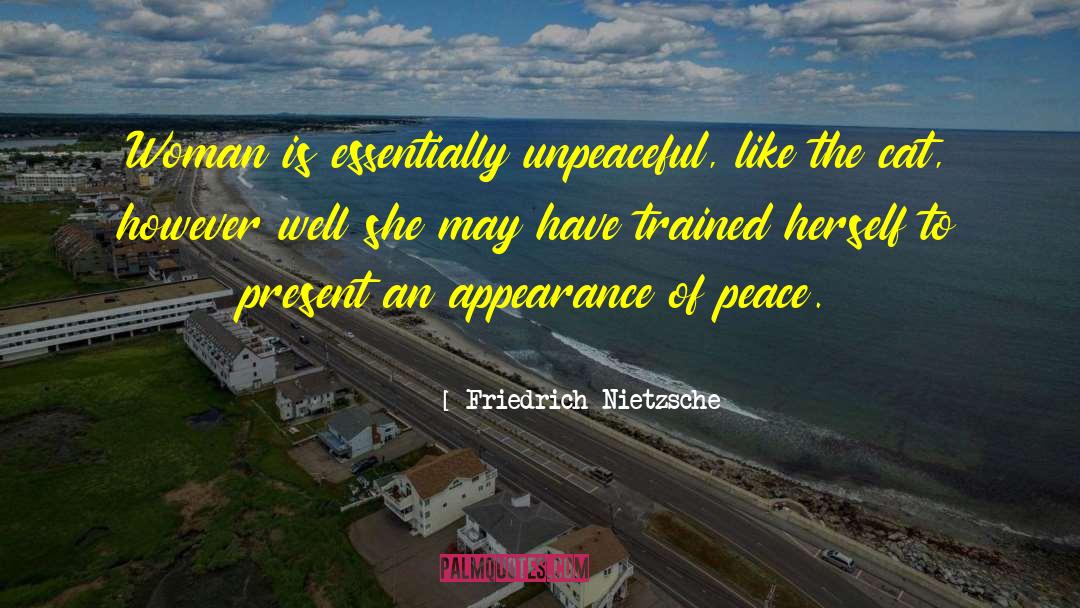 Unpeaceful quotes by Friedrich Nietzsche