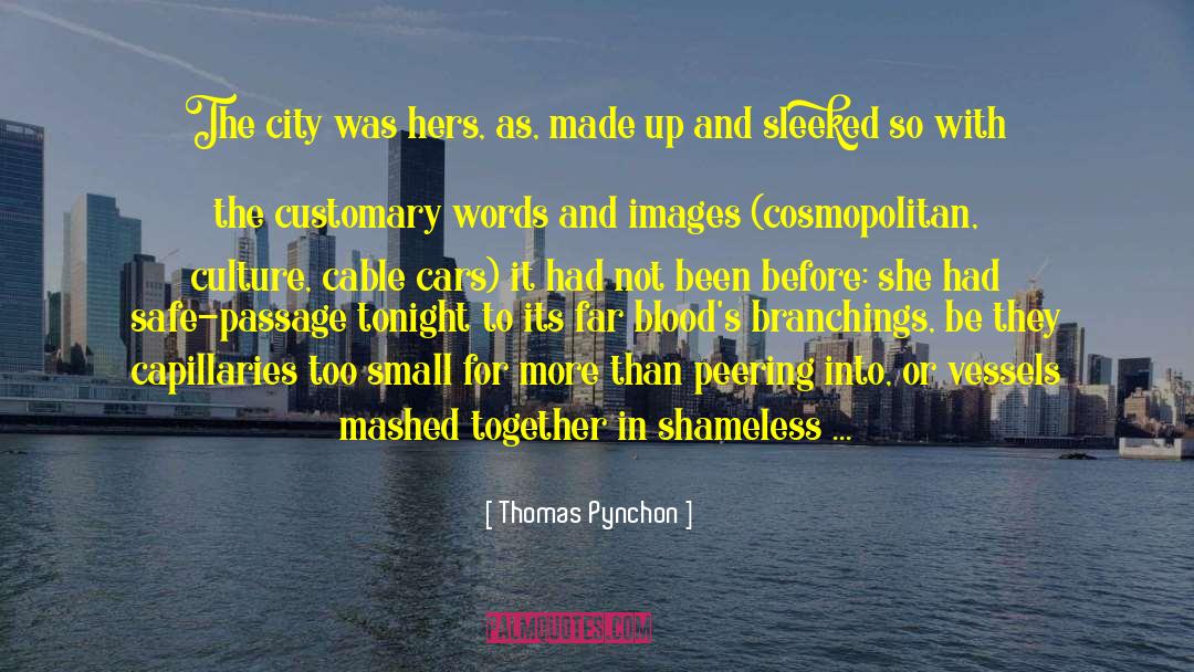 Unpeeled Mashed quotes by Thomas Pynchon