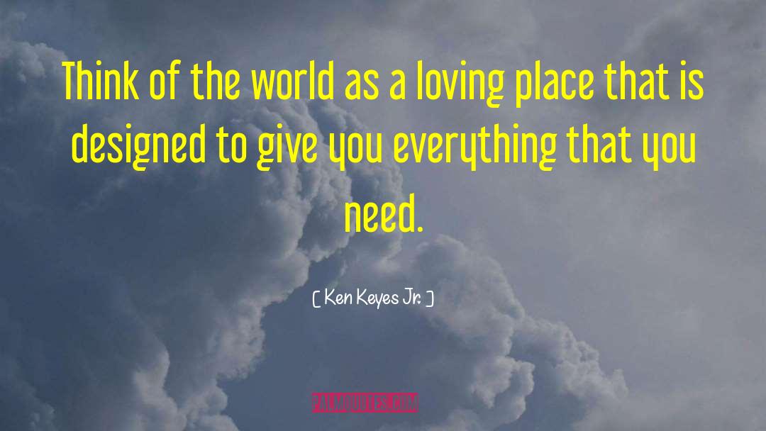 Unperfected World quotes by Ken Keyes Jr.