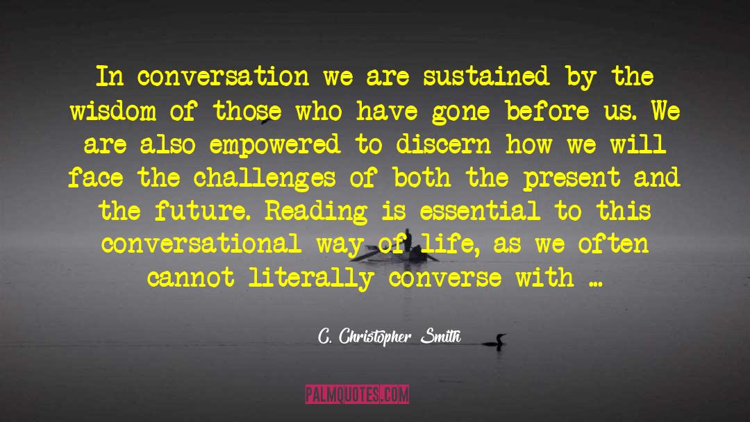 Unpleasant Conversation quotes by C. Christopher Smith