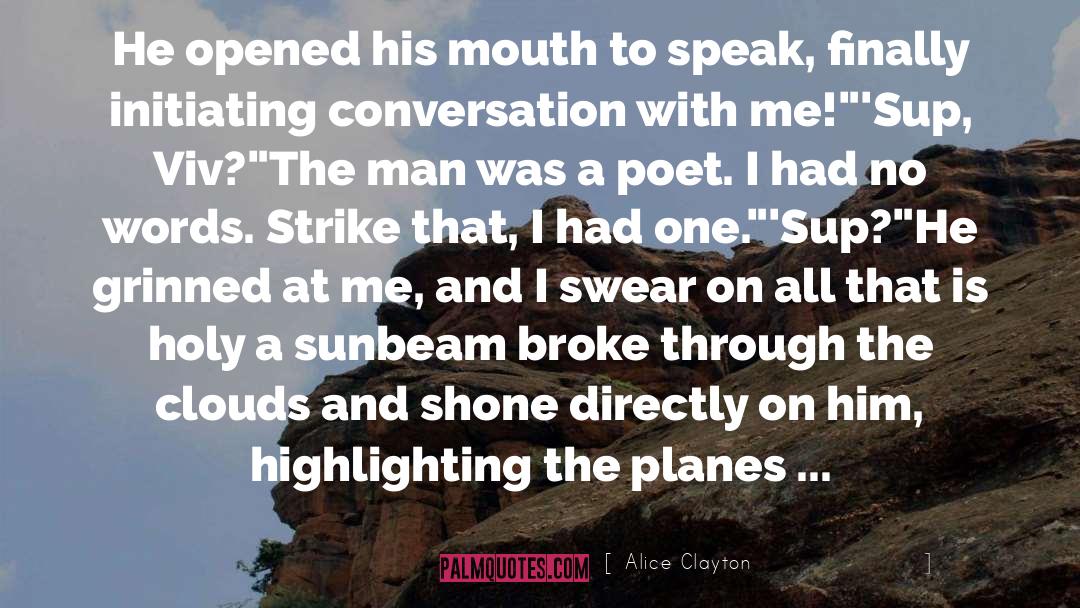 Unpleasant Conversation quotes by Alice Clayton