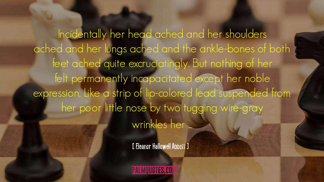 Unpleasant Woman quotes by Eleanor Hallowell Abbott