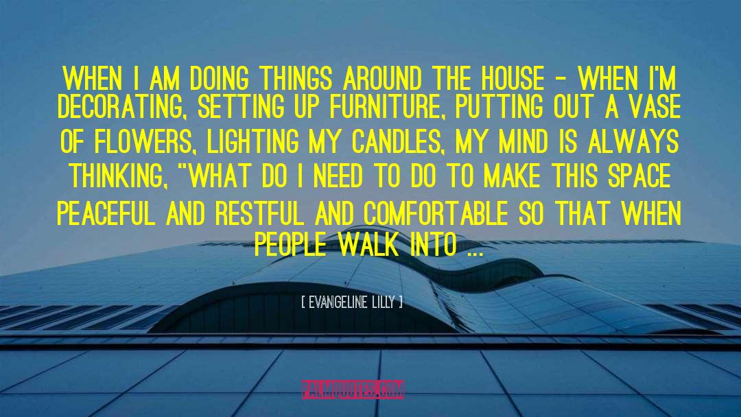 Unplug Soy Candles quotes by Evangeline Lilly