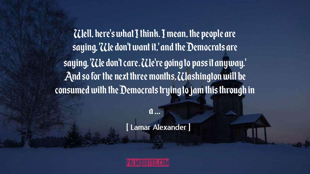 Unpopular quotes by Lamar Alexander