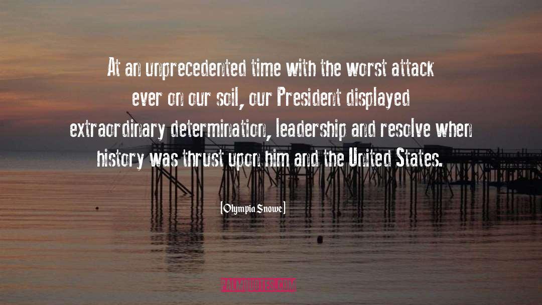 Unprecedented quotes by Olympia Snowe