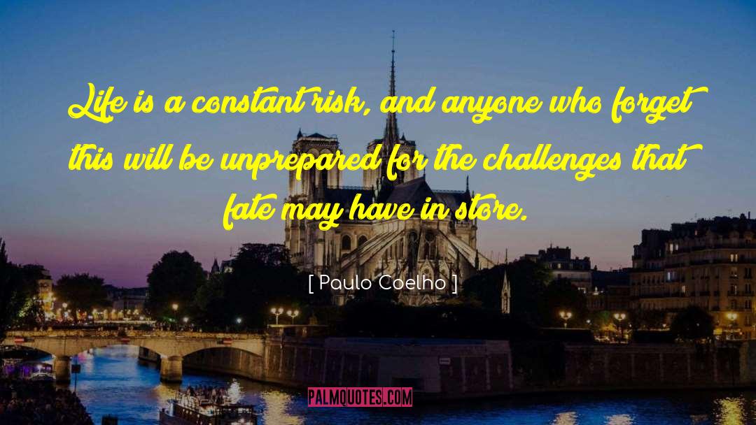 Unprepared quotes by Paulo Coelho