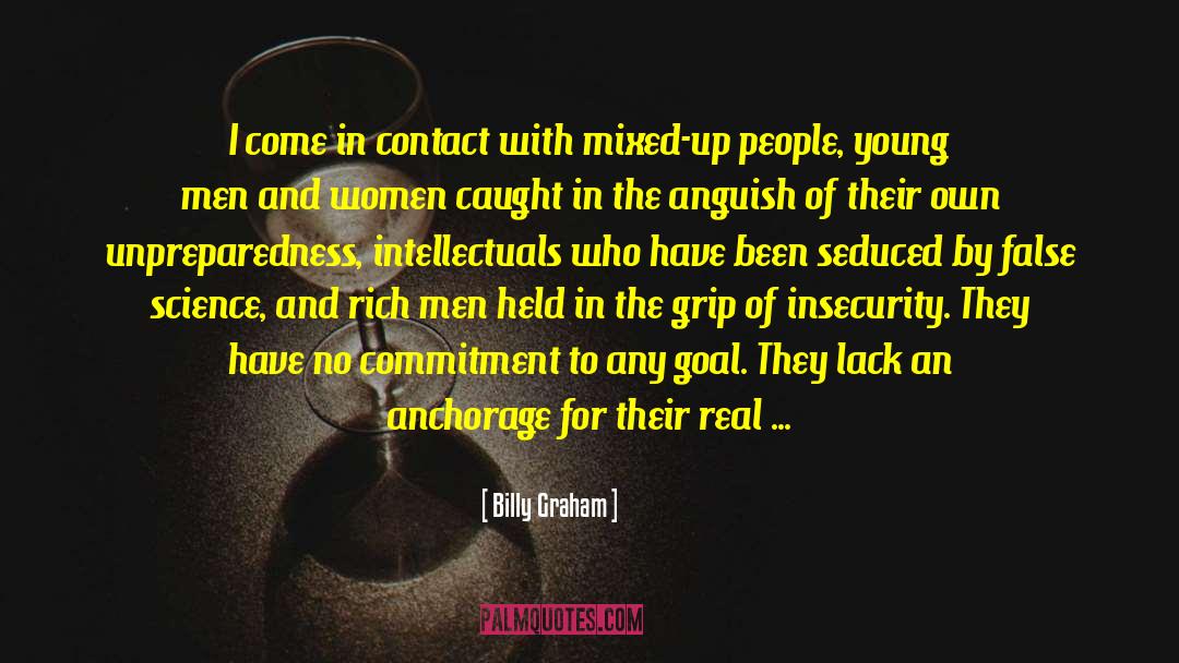 Unpreparedness quotes by Billy Graham