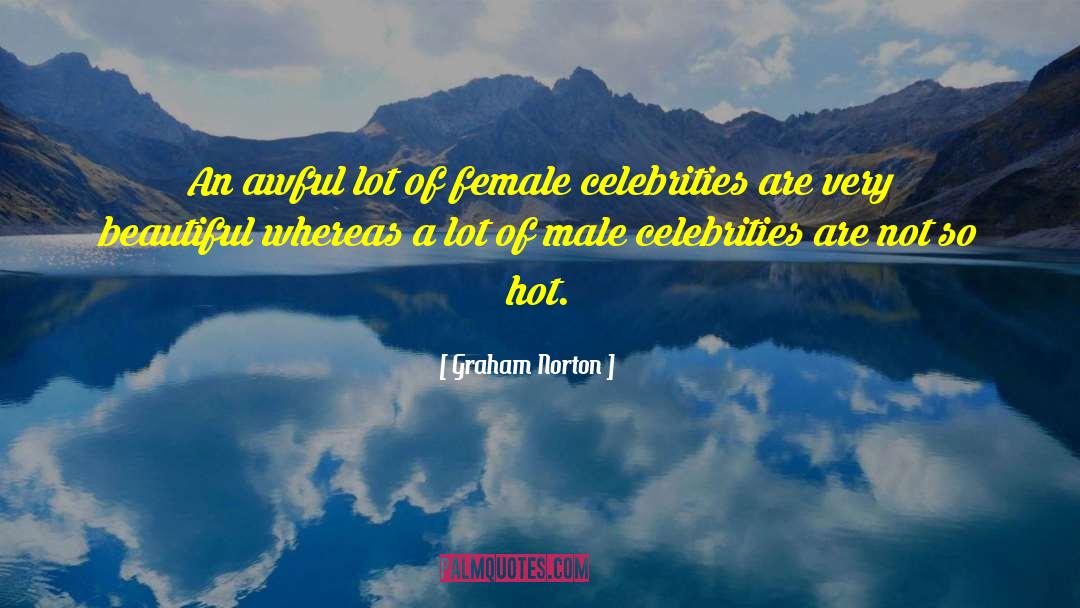 Unproblematic Celebrities quotes by Graham Norton
