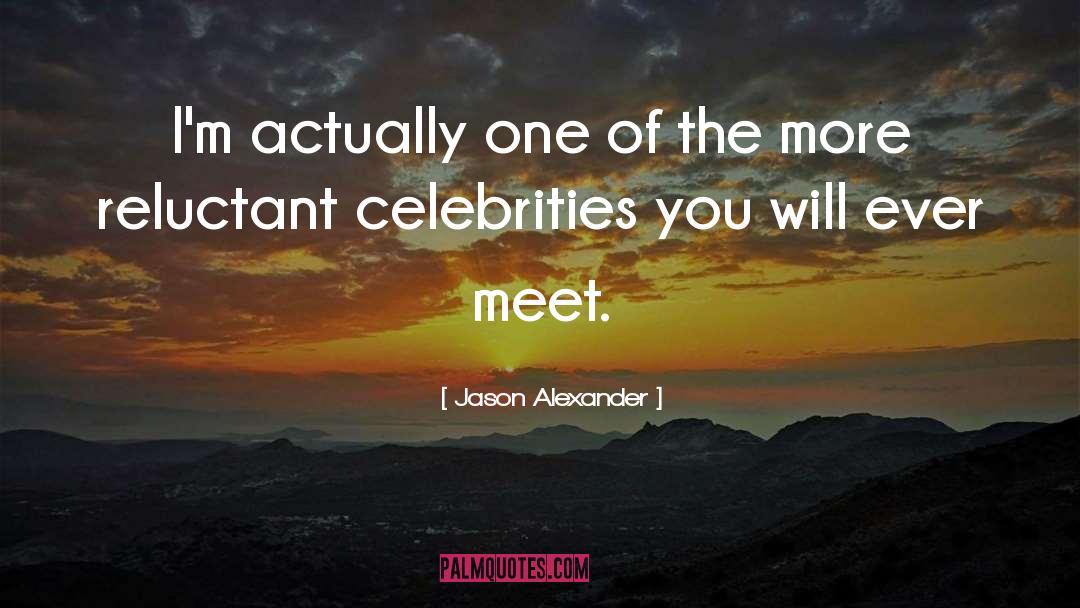 Unproblematic Celebrities quotes by Jason Alexander