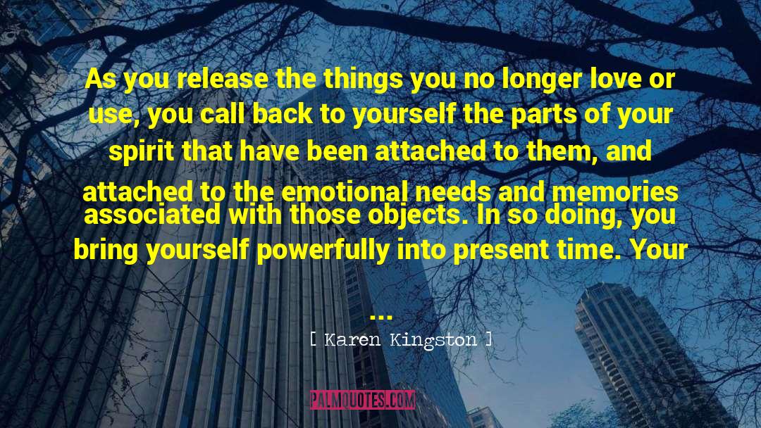 Unproductive quotes by Karen Kingston