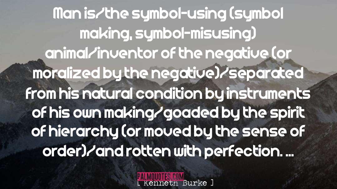 Unpronounceable Symbol quotes by Kenneth Burke