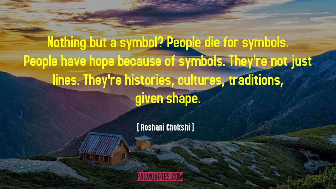 Unpronounceable Symbol quotes by Roshani Chokshi