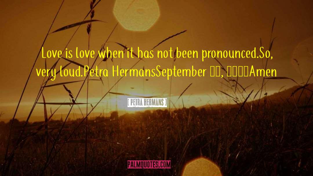 Unpronounced quotes by Petra Hermans