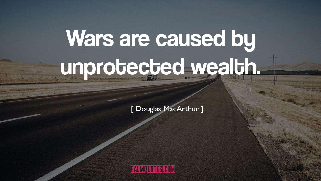 Unprotected quotes by Douglas MacArthur