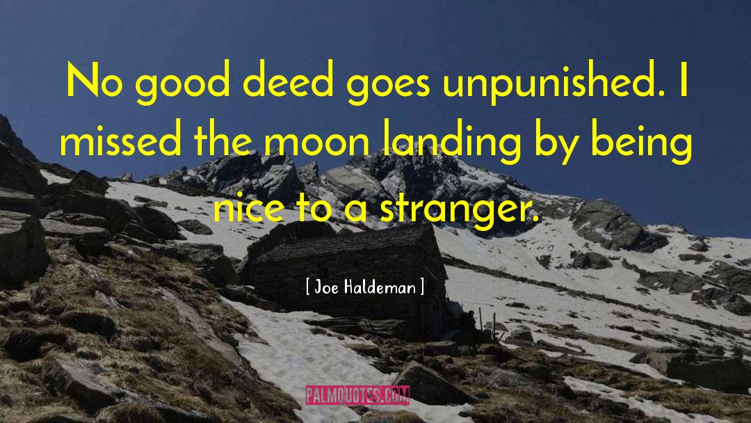 Unpunished quotes by Joe Haldeman