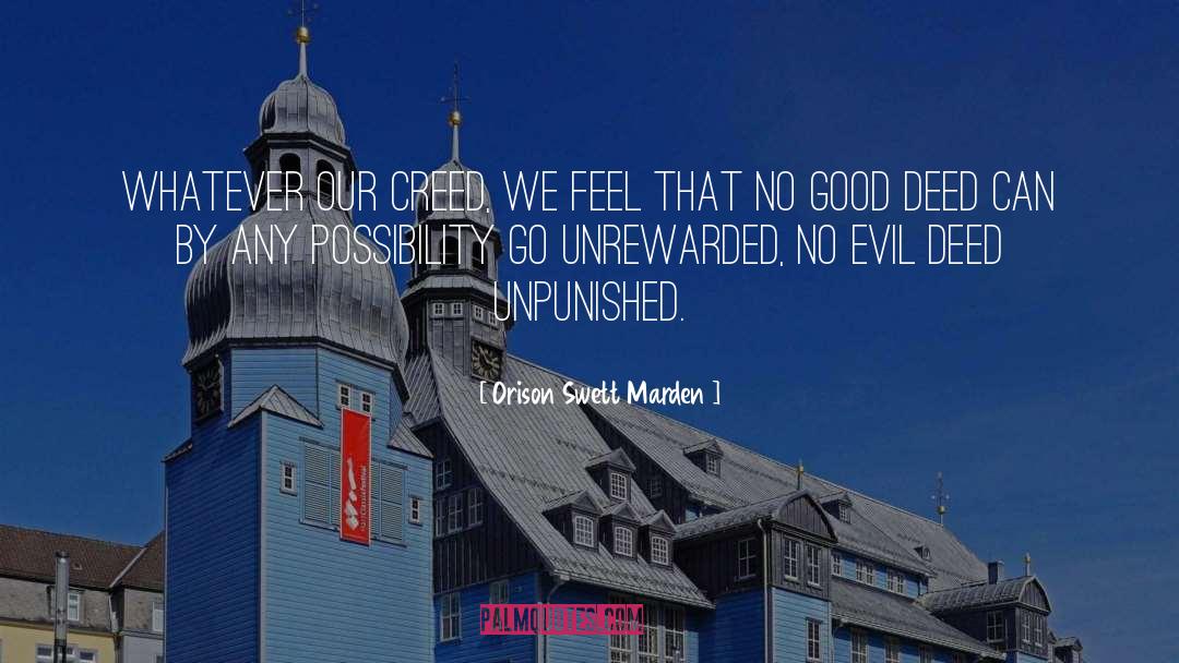 Unpunished quotes by Orison Swett Marden