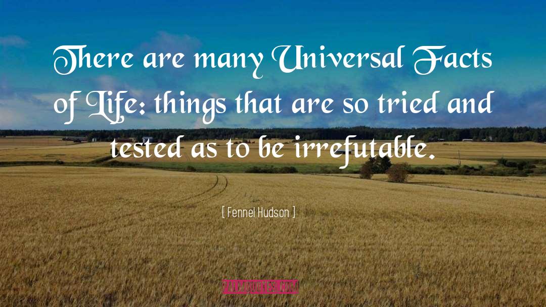 Unquestionable quotes by Fennel Hudson