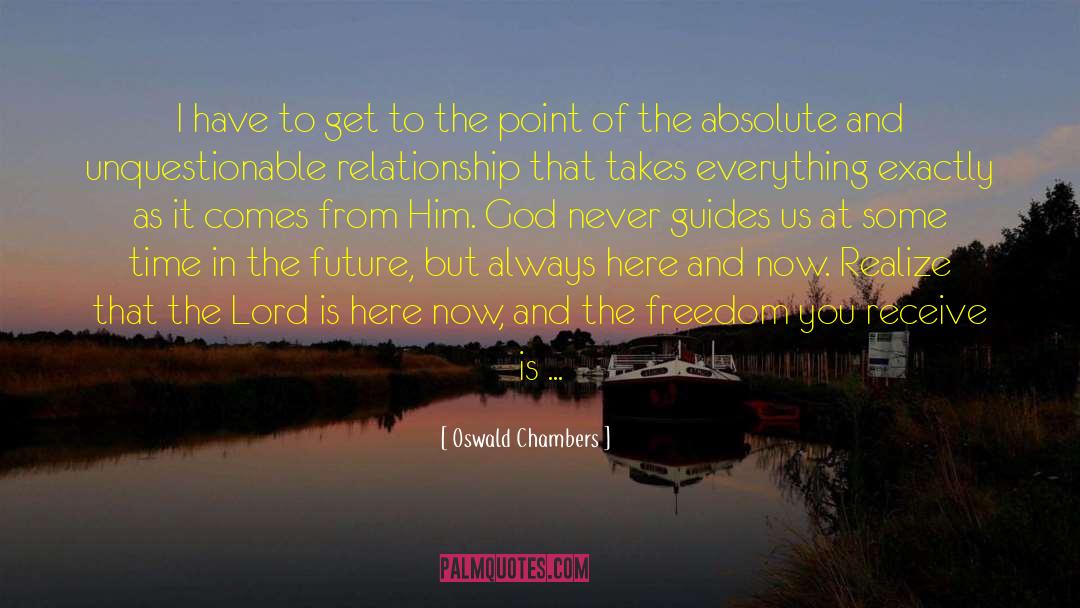 Unquestionable quotes by Oswald Chambers
