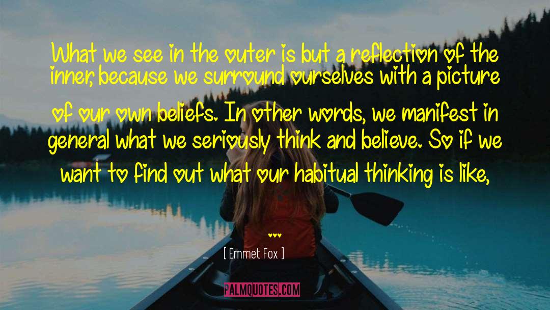 Unquestioning Belief quotes by Emmet Fox