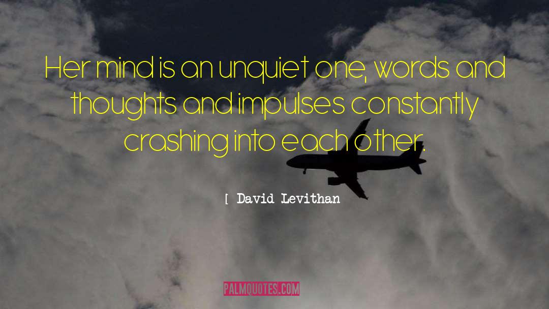 Unquiet quotes by David Levithan