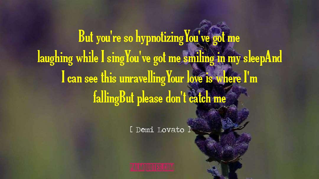 Unravelling quotes by Demi Lovato