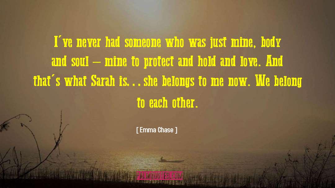 Unreachable Love quotes by Emma Chase