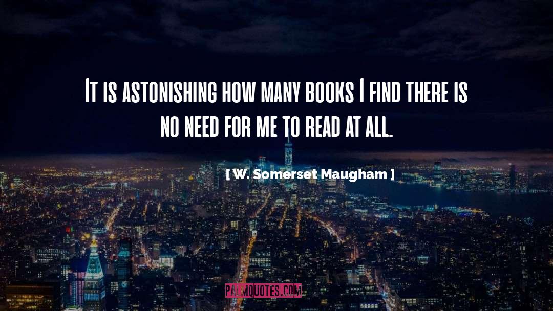 Unread Books quotes by W. Somerset Maugham